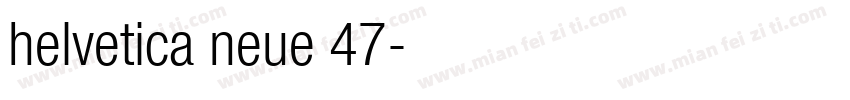 helvetica neue 47字体转换